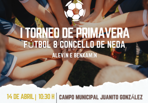 O Concello de Neda organiza en Semana Santa o I Torneo de Primavera de Fútbol 8